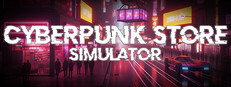 Cyberpunk Store Simulator