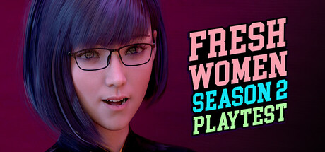 FreshWomen - Season 2 Playtest Header Image