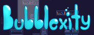 Bubblexity