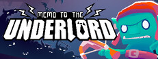 Memo to the Underlord