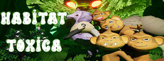 Habitat Toxica