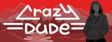 Crazy Dude