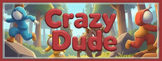 Crazy Dude