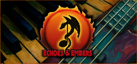 Echoes and Embers