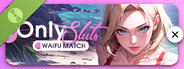 OnlySluts: WAIFU MATCH 💖 Demo