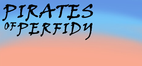 Pirates of Perfidy Playtest