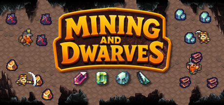 Mining and Dwarves by Sockhouse Studios - Similar game based
                        on tags