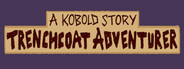 A Kobold Story : Trenchcoat Adventurer