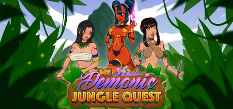 My Demonic Jungle Quest