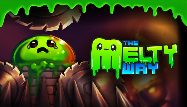 The Melty Way