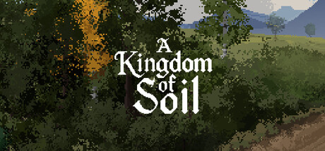 A Kingdom of Soil