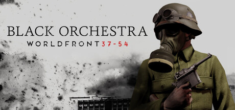 Black Orchestra: Worldfront 37-54