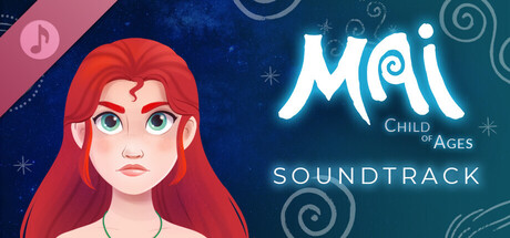 Mai: Child of Ages Soundtrack banner image