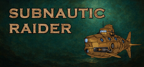 Subnautic Raider header art