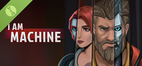 I Am Machine Demo
