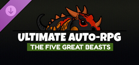 Ultimate Auto-RPG - The Five Great Beasts Header Image