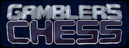 Gamblers Chess