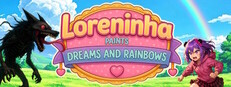 Loreninha Paints Dreams and Rainbows