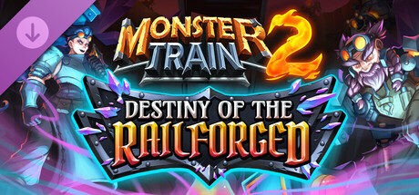 «Monster Train 2: Судьба Железнодорожников» 