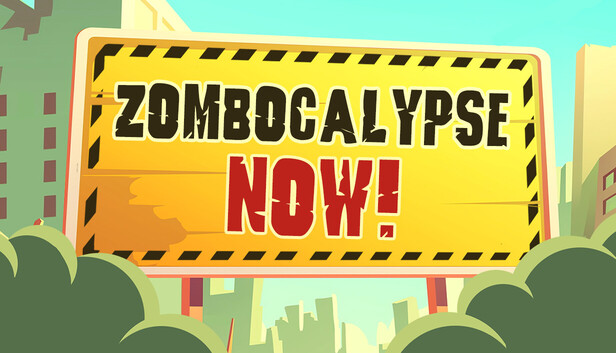 Zombocalypse Now!