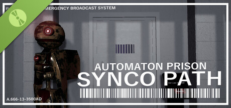 SYNCO PATH: AUTOMATON PRISON Demo