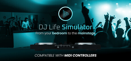 DJ Life Simulator: From Your Bedroom to the Mainstage