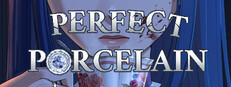 Perfect Porcelain