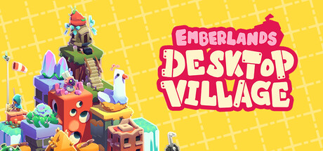 Emberlands: Desktop Village