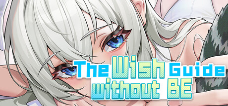 The Wish Guide Without BE