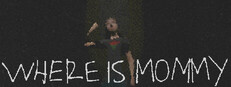 Where Is Mommy