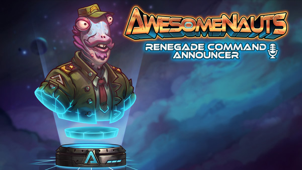 Awesomenauts - Renegade Command Announcer