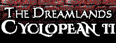 Cyclopean II: The Dreamlands