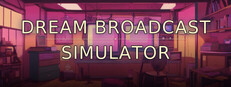 Dream Broadcast Simulator