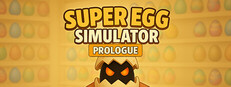 Super Egg Simulator: Prologue