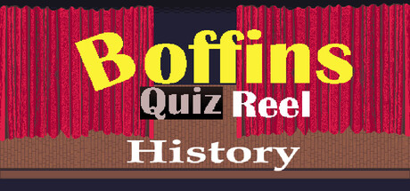 Boffins History Quiz Reel game header