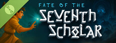 Fate of the Seventh Scholar Demo