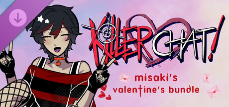 Steam cover for Killer Chat! Original Edition - Misaki's Valentine's Bundle.