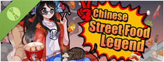 Chinese Street Food Legend Demo