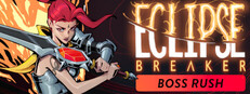 Eclipse Breaker: Boss Rush