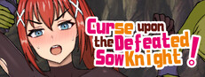 Curse upon the Defeated Sow Knight!