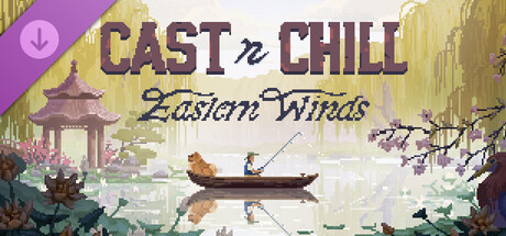 Cast n Chill - Eastern Winds banner image