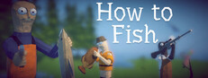How to Fish