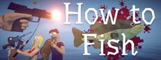 How to Fish