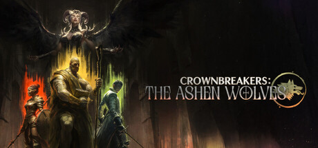 Crownbreakers: The Ashen Wolves
