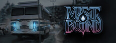 Mistbound