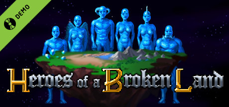 Heroes of a Broken Land Demo cover art
