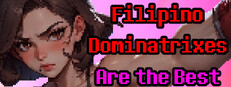 Filipino Dominatrixes Are the Best