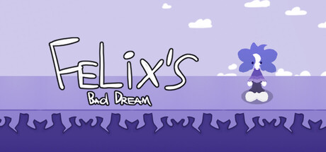 Felix's bad dream banner