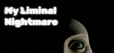 My Liminal Nightmare