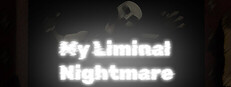 My Liminal Nightmare
